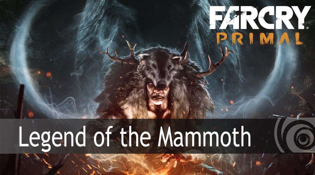 Far Cry Primal Legend of the Mammoth Trailer