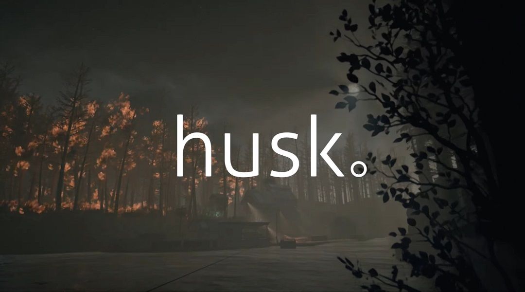 Silent Hill-Inspired Horror Game Husk Gets Trailer - Husk logo burning forest
