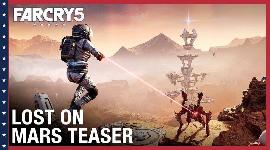 far cry 5 releases lost on mars dlc teaser