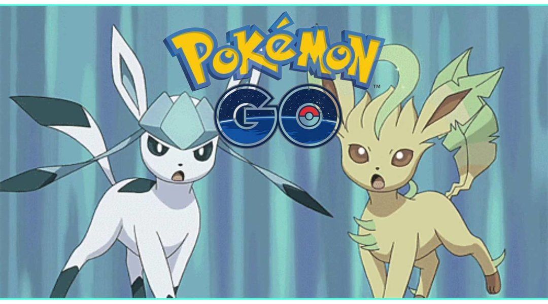 pokemon go does the name trick work for glaceon and leafeon