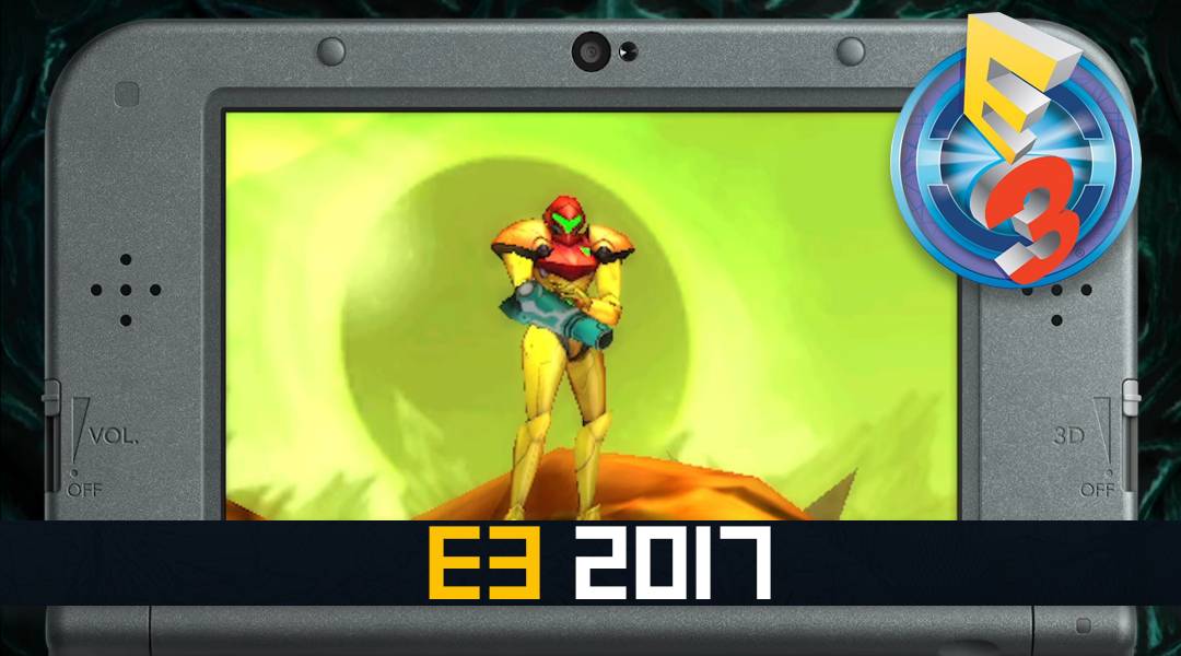 Metroid: Samus Returns Announced for 3DS at E3 2017