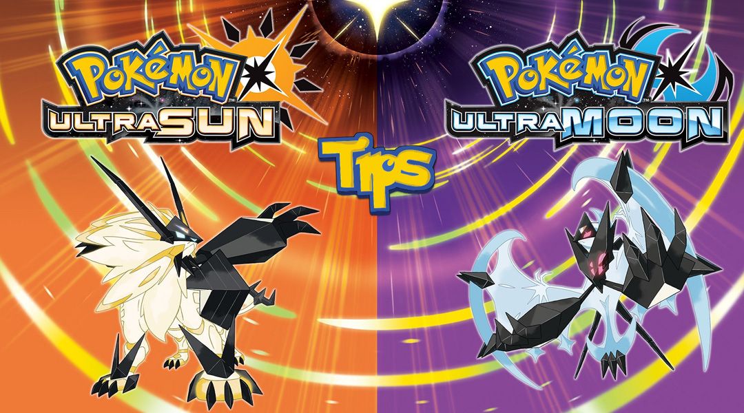 Pokemon Ultra Sun and Ultra Moon 5 Tips From a Pokemon Champion