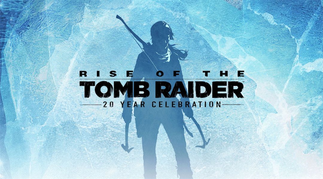 rise-of-the-tomb-raider-20-year-celebration-trailer