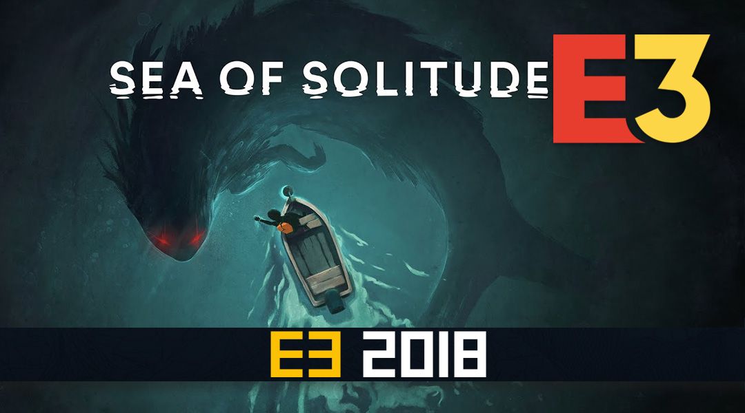 Sea of Solitude E3 2018 Trailer