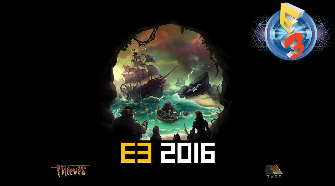 Sea of Thieves E3 2016 Gameplay Trailer