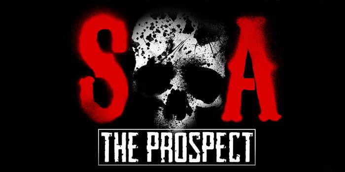 Sons of Anarchy: The Prospect