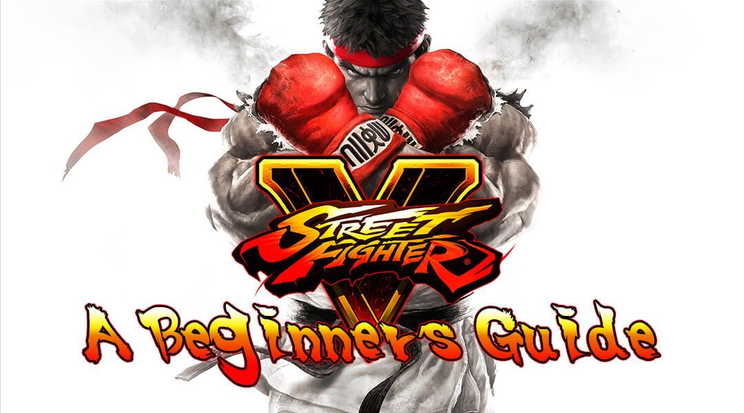 Street Fighter 5 Guide