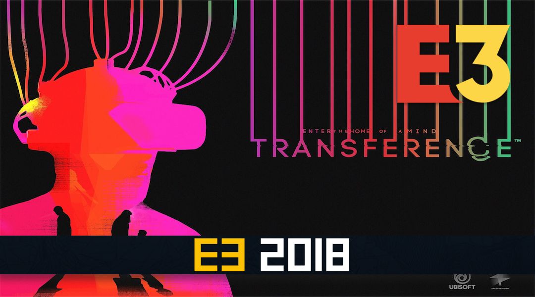 transference-ubisoft-e3-2018