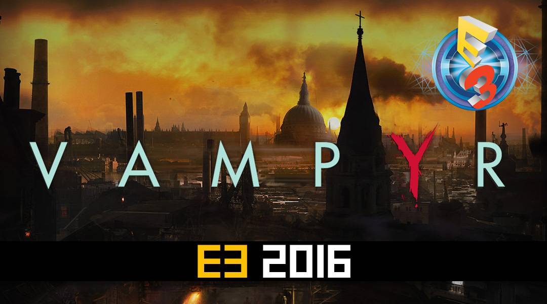 Vampyr Official Trailer