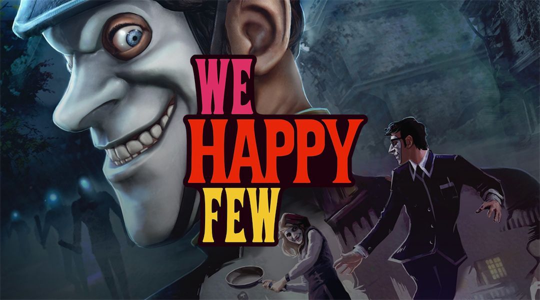 we-happy-few-abcs-of-happiness-trailer