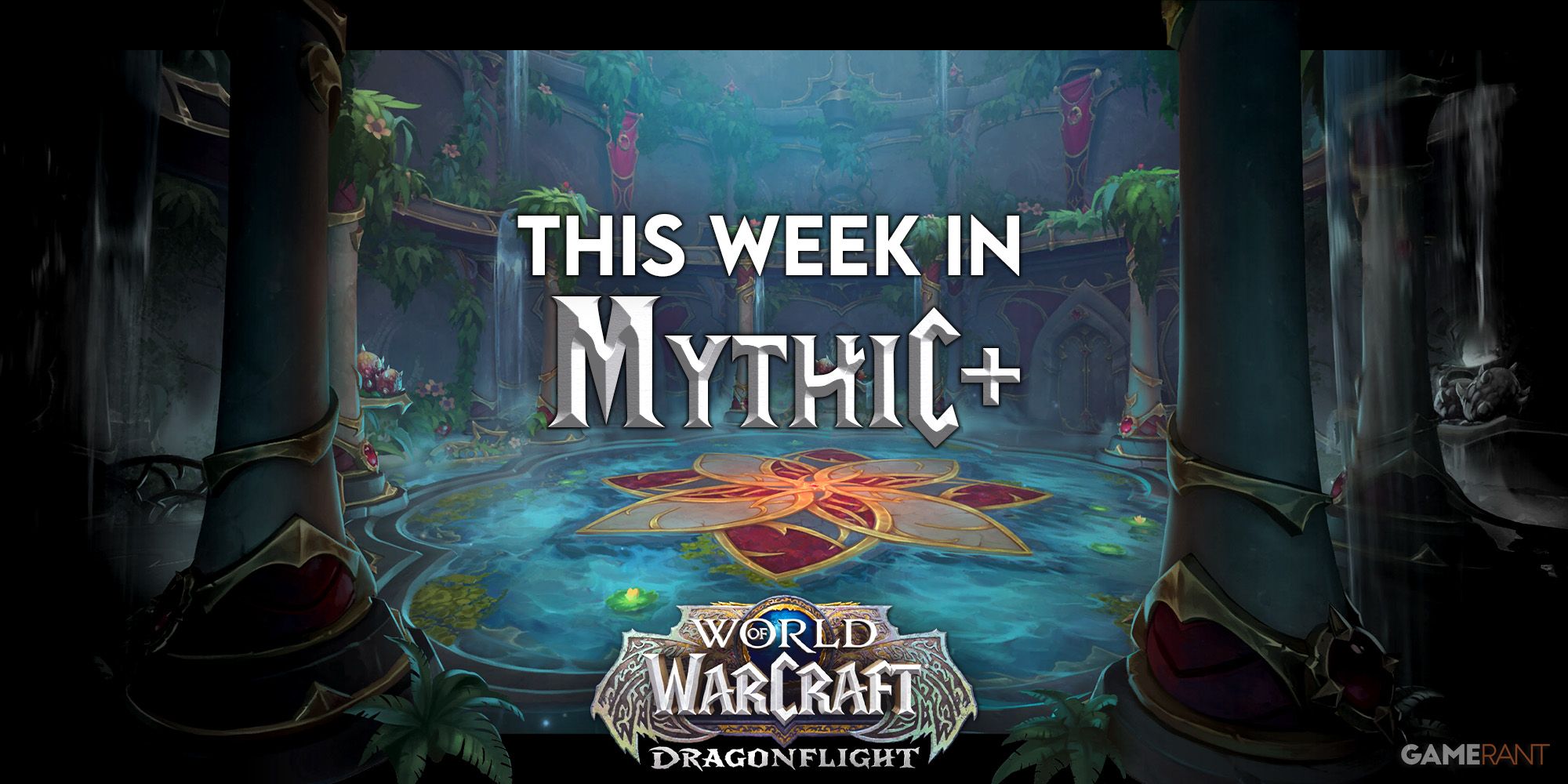 WoW Dragonflight This Week's Mythic Plus Affixes