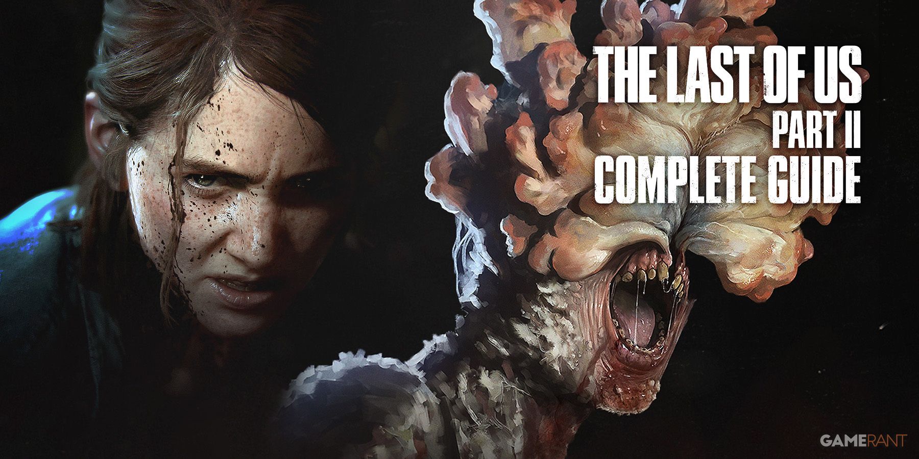 The Last of Us Part II Game Guide