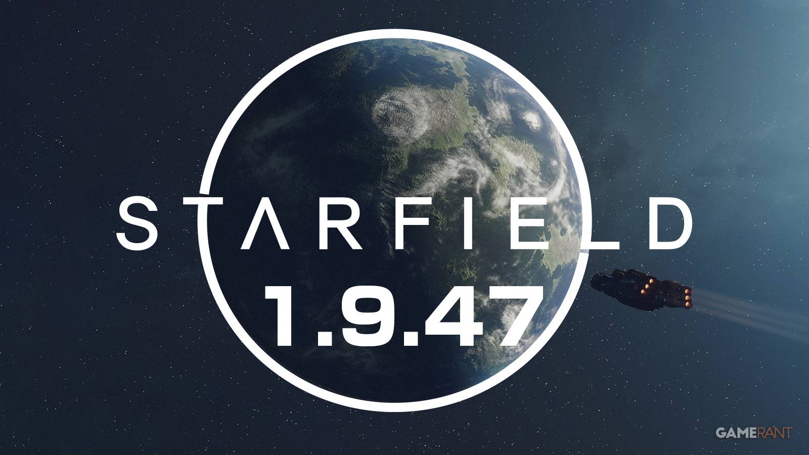Starfield Update 1.9.47 white game logo over planet composite
