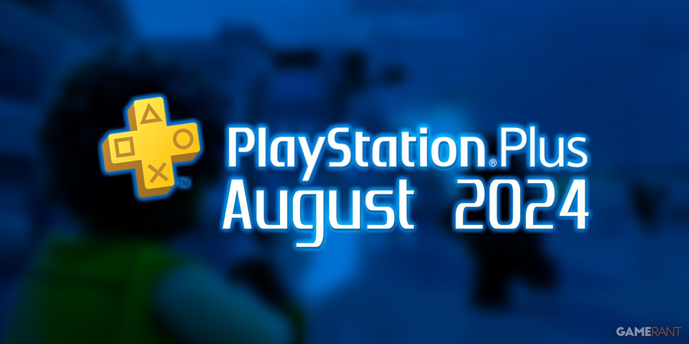 Free PS Plus Games for August 2024 Are Available Now