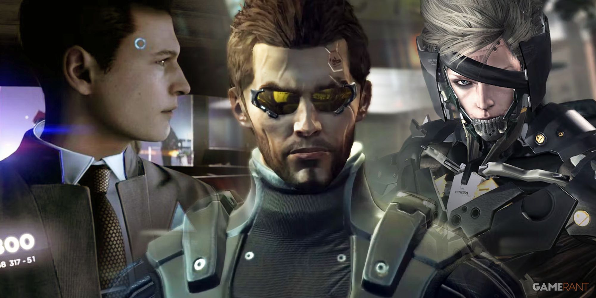 Detroit: Become Human, Deus Ex: Human Revolution, Metal Gear Rising: Revengeance