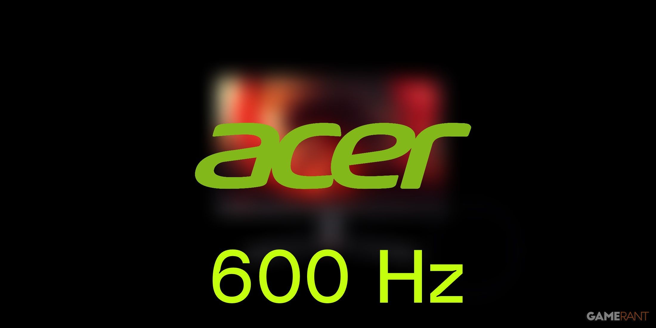 Acer Reveals 600Hz Refresh Rate Gaming Monitor