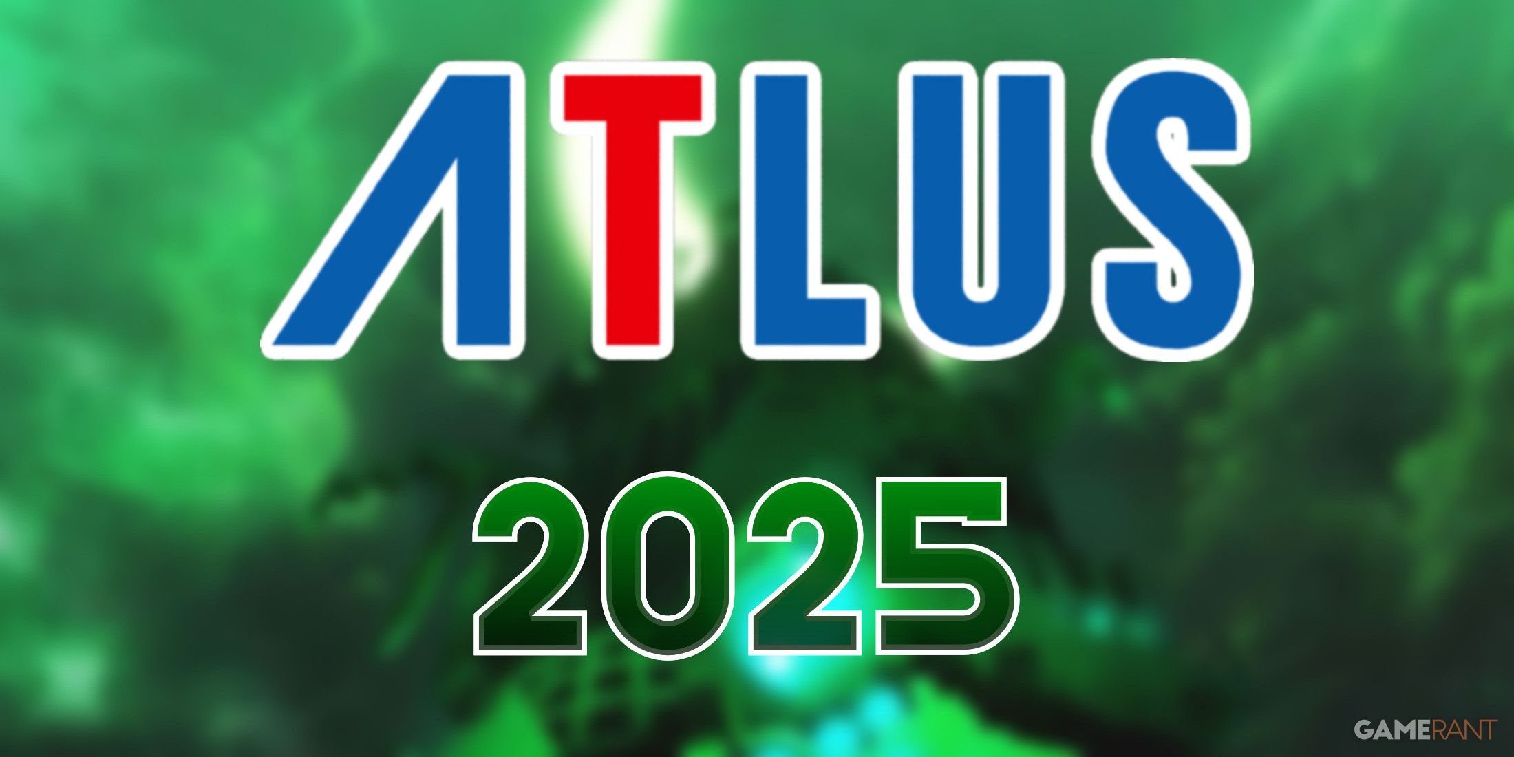 what to expect atlus 2025