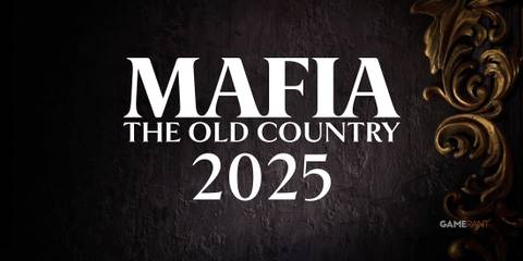 what to expect from mafia the old country 2025