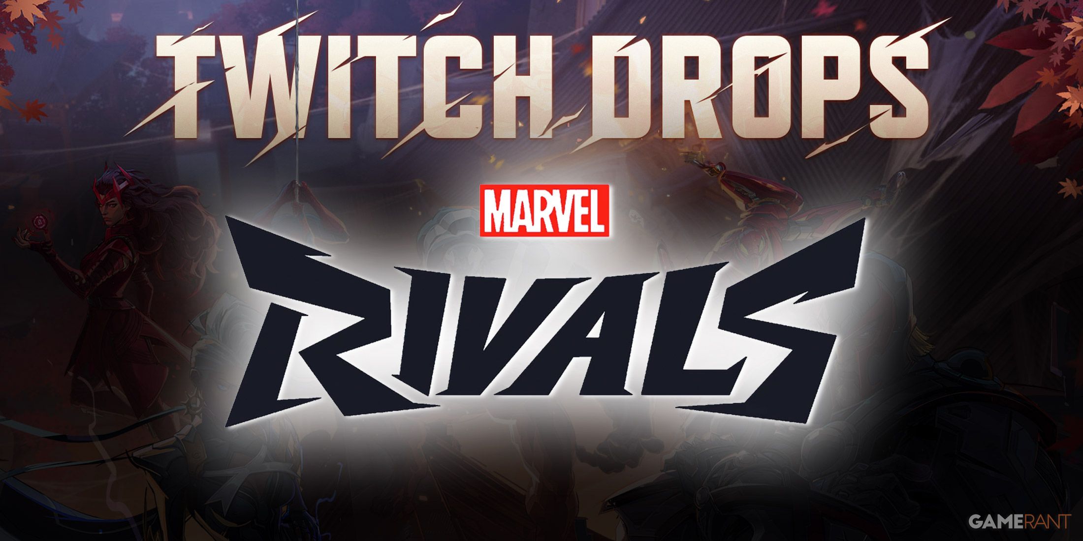 Marvels Rivals Twitch Drops Confirmed v2