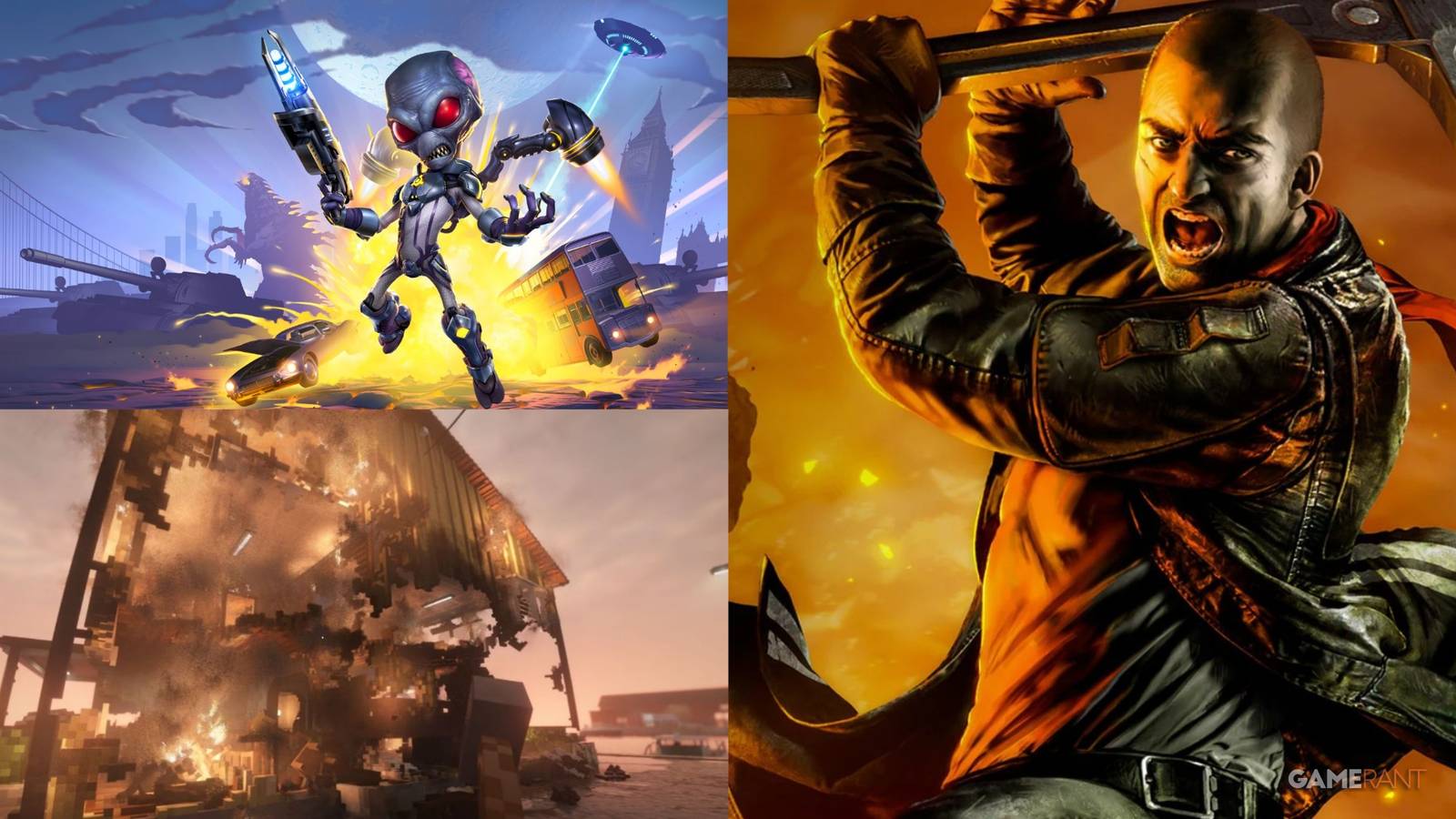 Destroy All Humans! 2, Teardown, Red Faction: Guerrilla