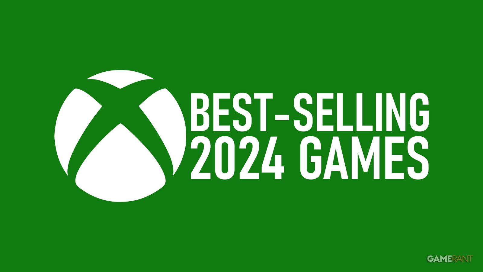 Best-Selling Xbox Games of 2024 white on green 2x1 composite