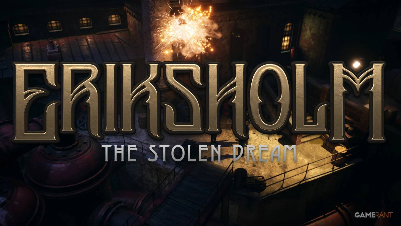 Eriksholm the Stolen Dream Nighttime Stealth