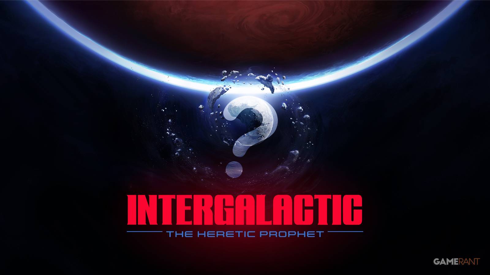 Intergalactic Fits Intergalactic: The Heretic Prophet's Biggest Mystery Was Teased Before ...