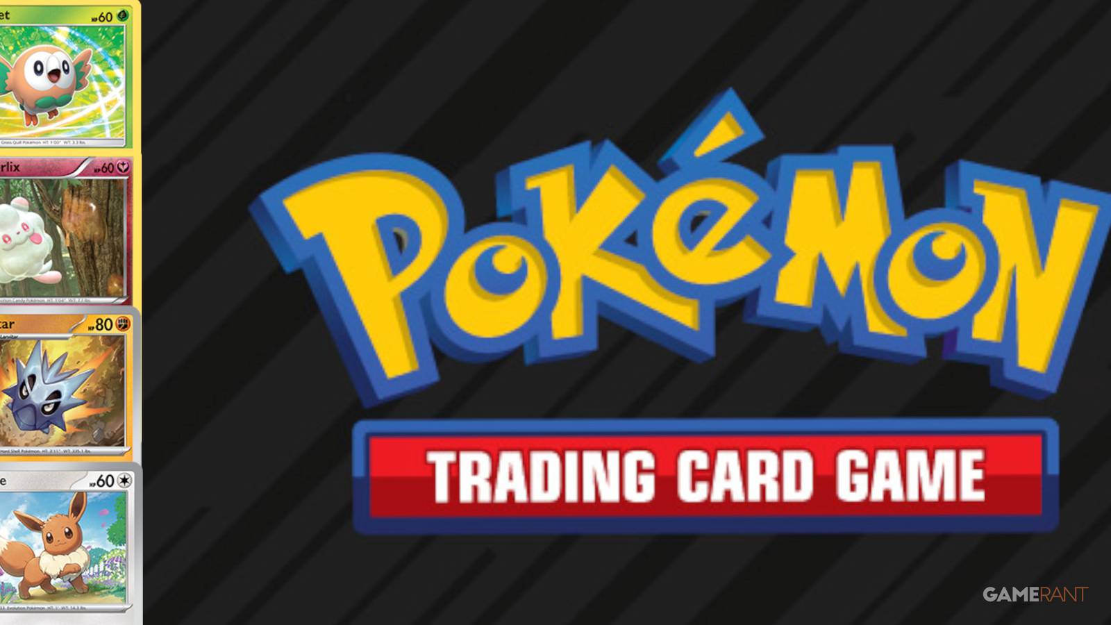 Pokemon Trading Card Game Logo with Pokemon Cards of Eevee, Pupitar, Rowlet, and Swirlix
