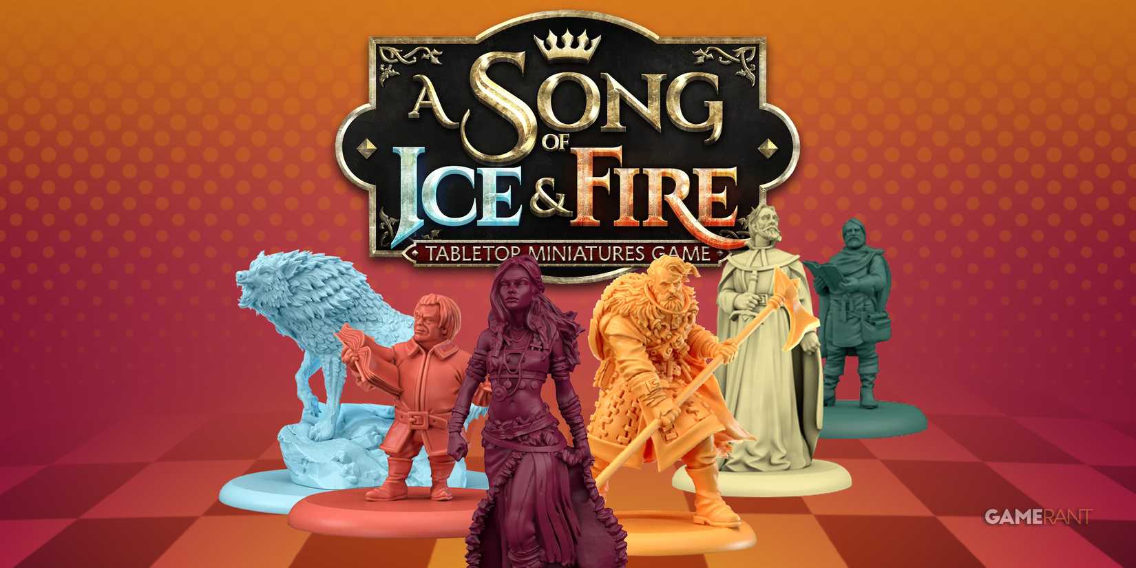 A Song of Ice & Fire: Tabletop Miniatures Game Sets for Beginners to Conquer Westeros and Beyond the Narrow Sea