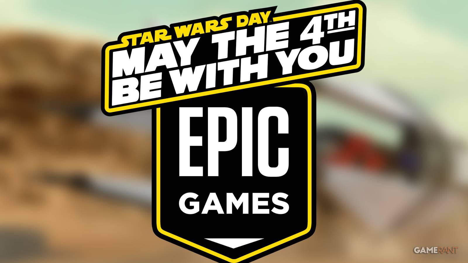 Epic Games Store May the Fourth Be With You logo over LEGO Star Wars Skywalker Saga blurred screenshot