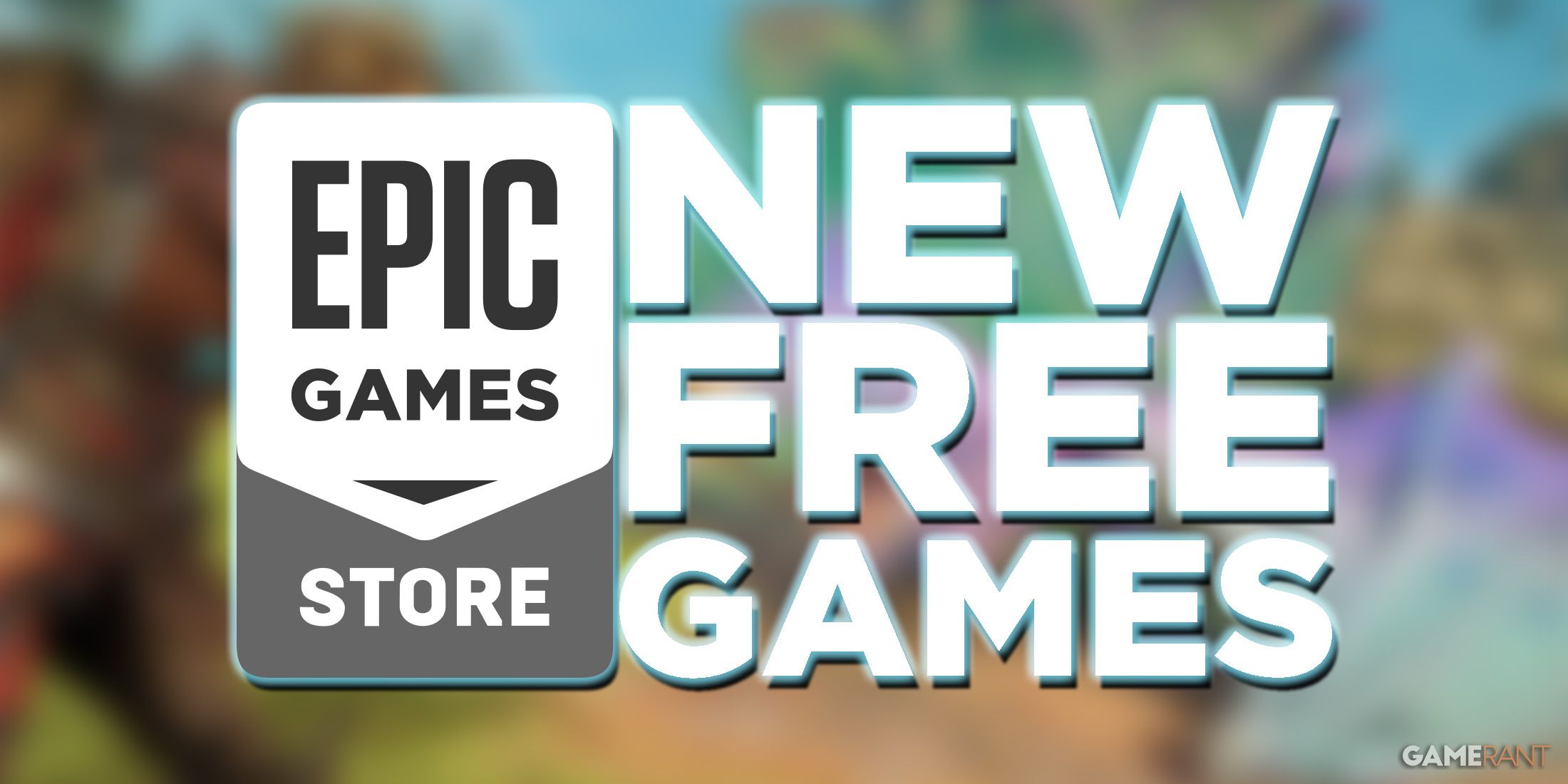 Epic Games Store Reveals Its Last Free Games for May 2025