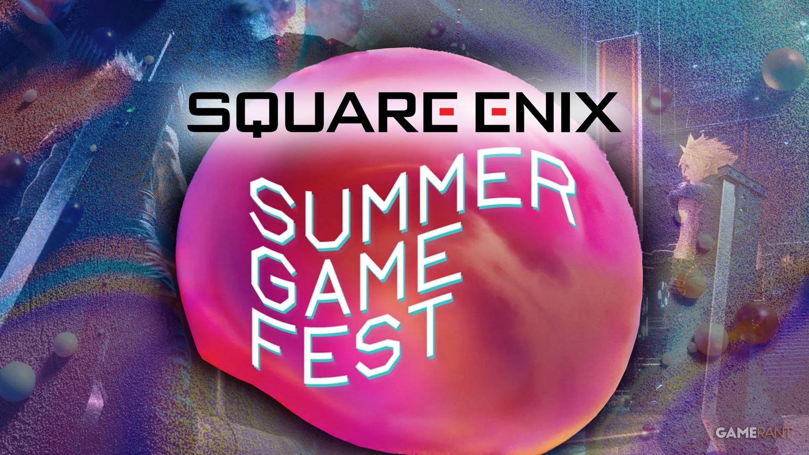 Square Enix Summer Game Fest Final Fantasy