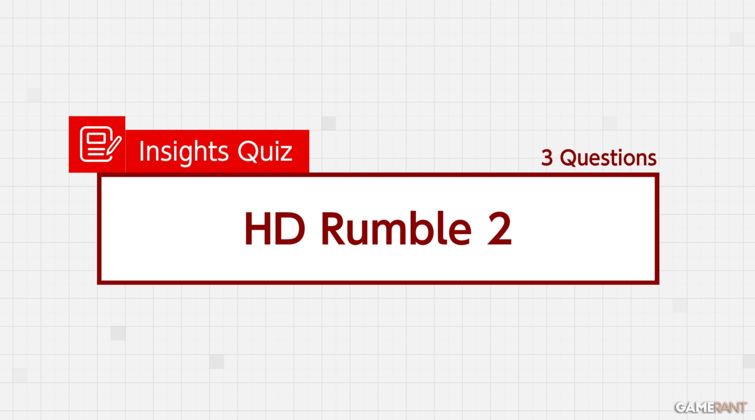 HD RumbLe 2 Quiz 3