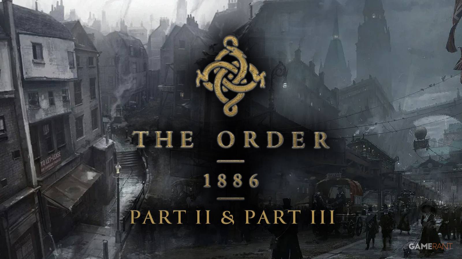 What If The Order 1886 Sequels Happened