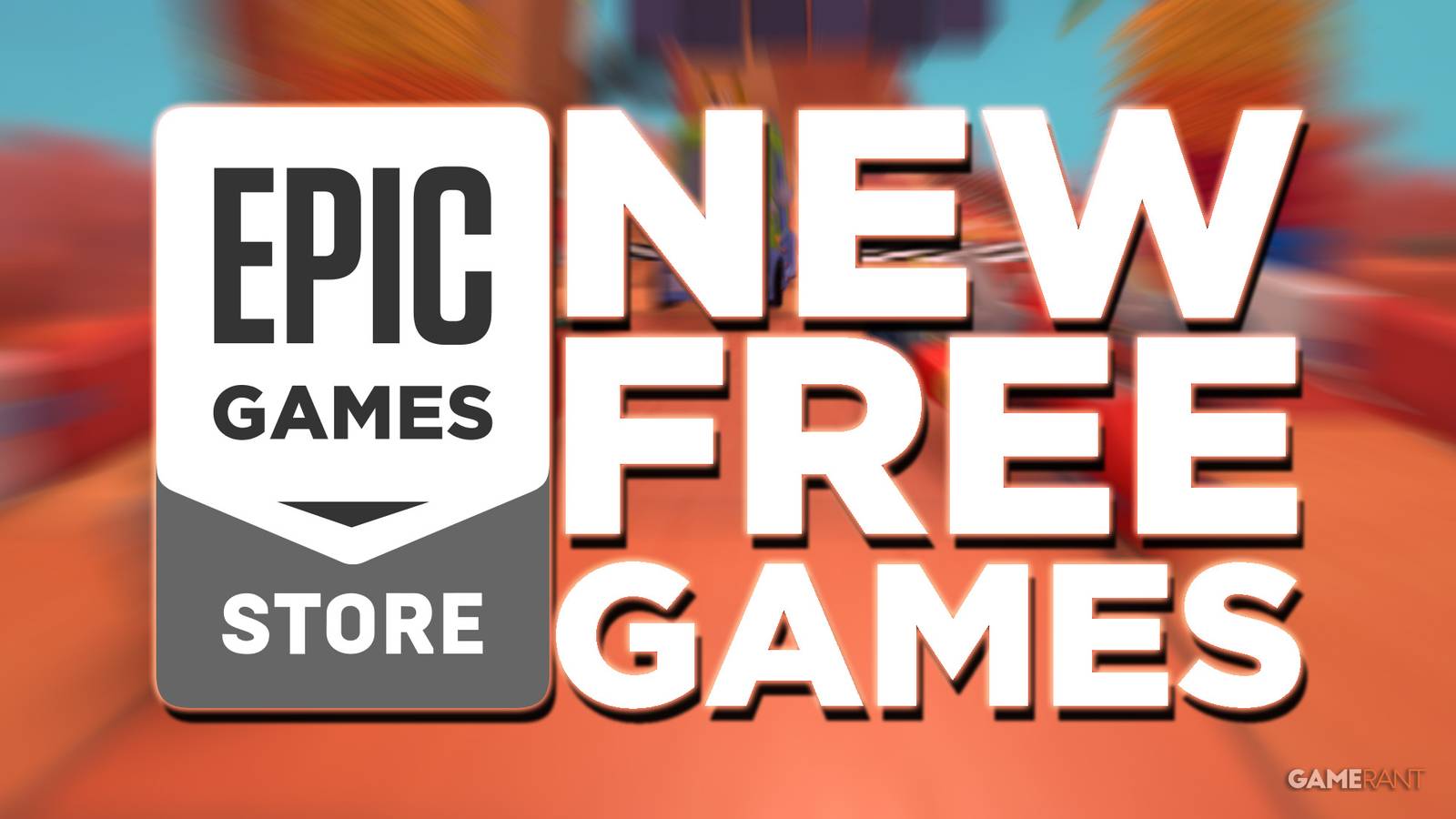 Epic Games Store New Free Games tagline over Make Way zoom-blurred gameplay screenshot 2x1 composite