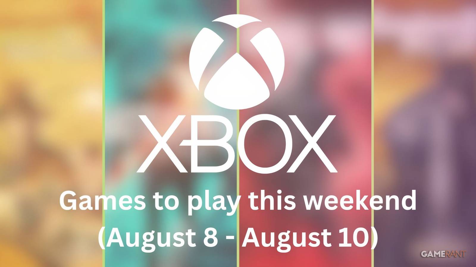 Xbox Games to Play This Weekend (Aug 8 - Aug 10)