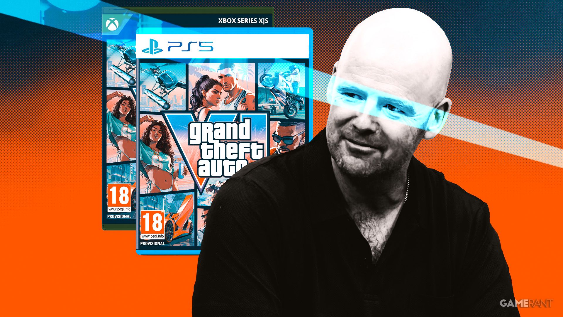 Composite graphic showing temporary GTA 6 PS5 and Xbox Series X|S physical game cases behind a black-and-white high-contrast portrait of Dan Hauser against an orange and blue halftone background.